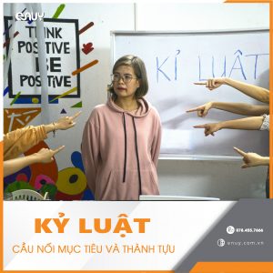 VĂN HÓA KỶ LUẬT – CẦU NỐI CỦA MỤC TIÊU VÀ THÀNH TỰU